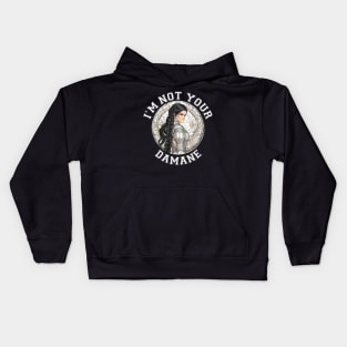 Im not your damane - the wheel of time Kids Hoodie